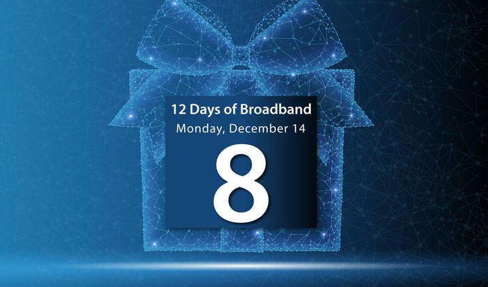 12 Days of Broadband - Monday, December 14 - Day 8